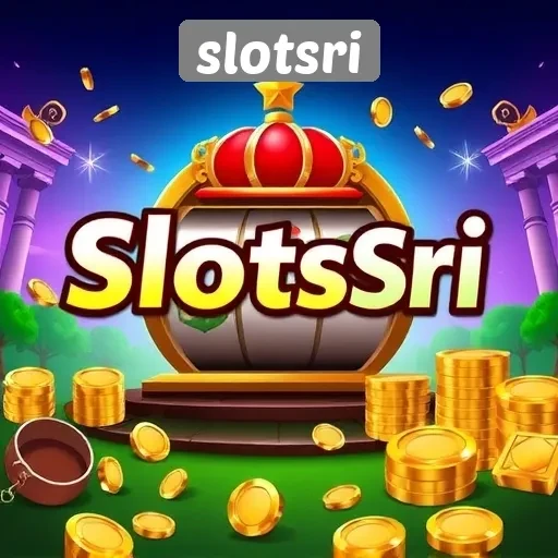Slotsri Pilihan Tepat Untuk Pecinta Slot Online